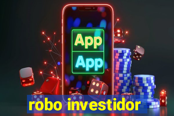 robo investidor